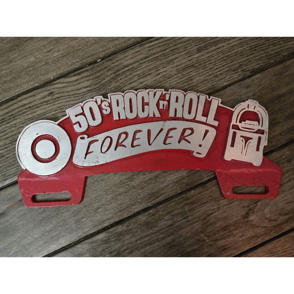 50s Rock 'N' Roll Forever License Plate Topper Vintage Hot Rod Car Club Plaque